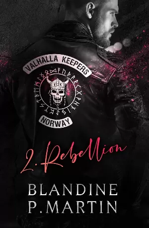 Valhalla Keepers, Tome 2 : Rebellion